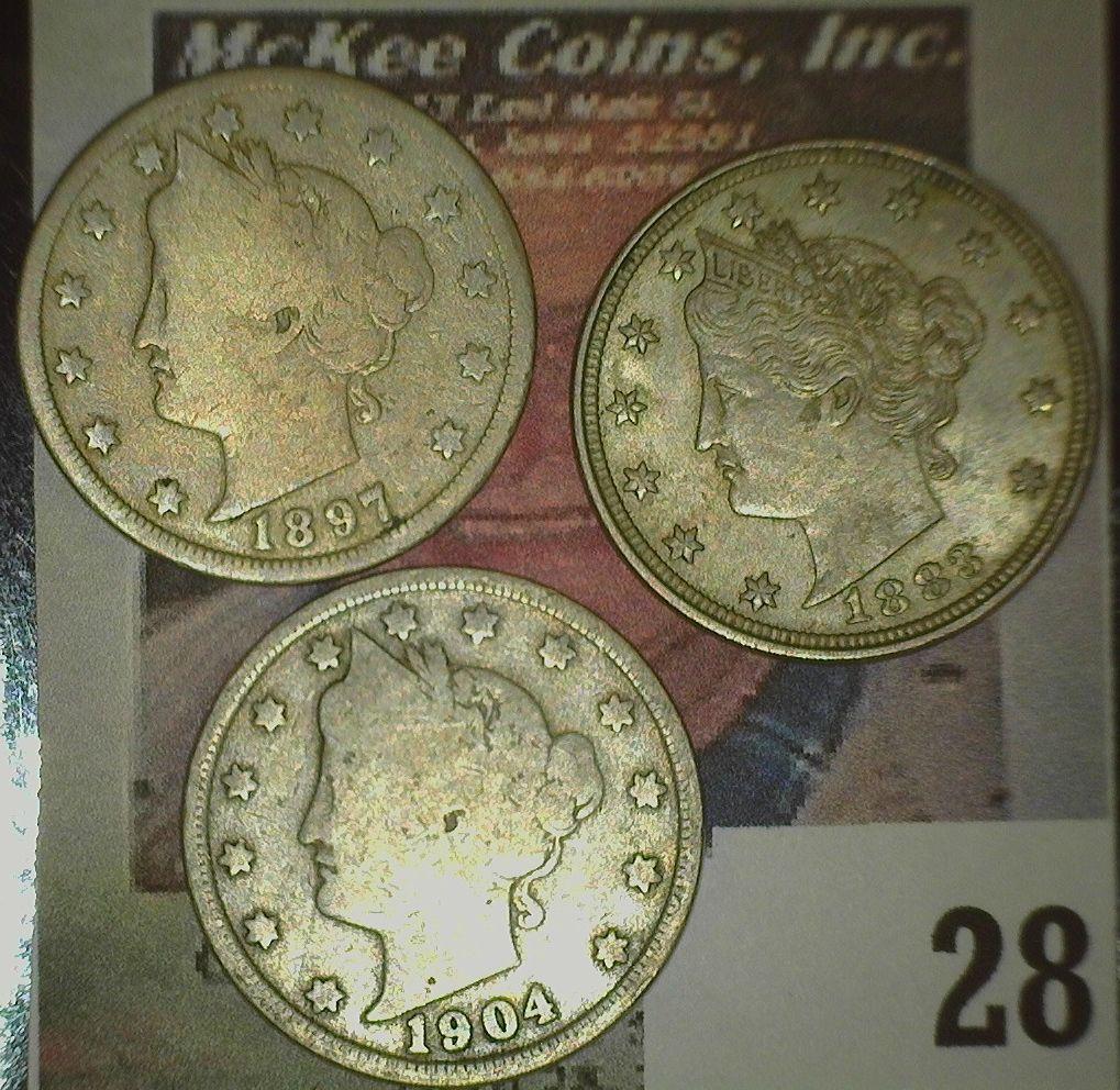 1883 No Cents Liberty Nickel, AU; 1897 Good, & 1904 Good Liberty Nickels.