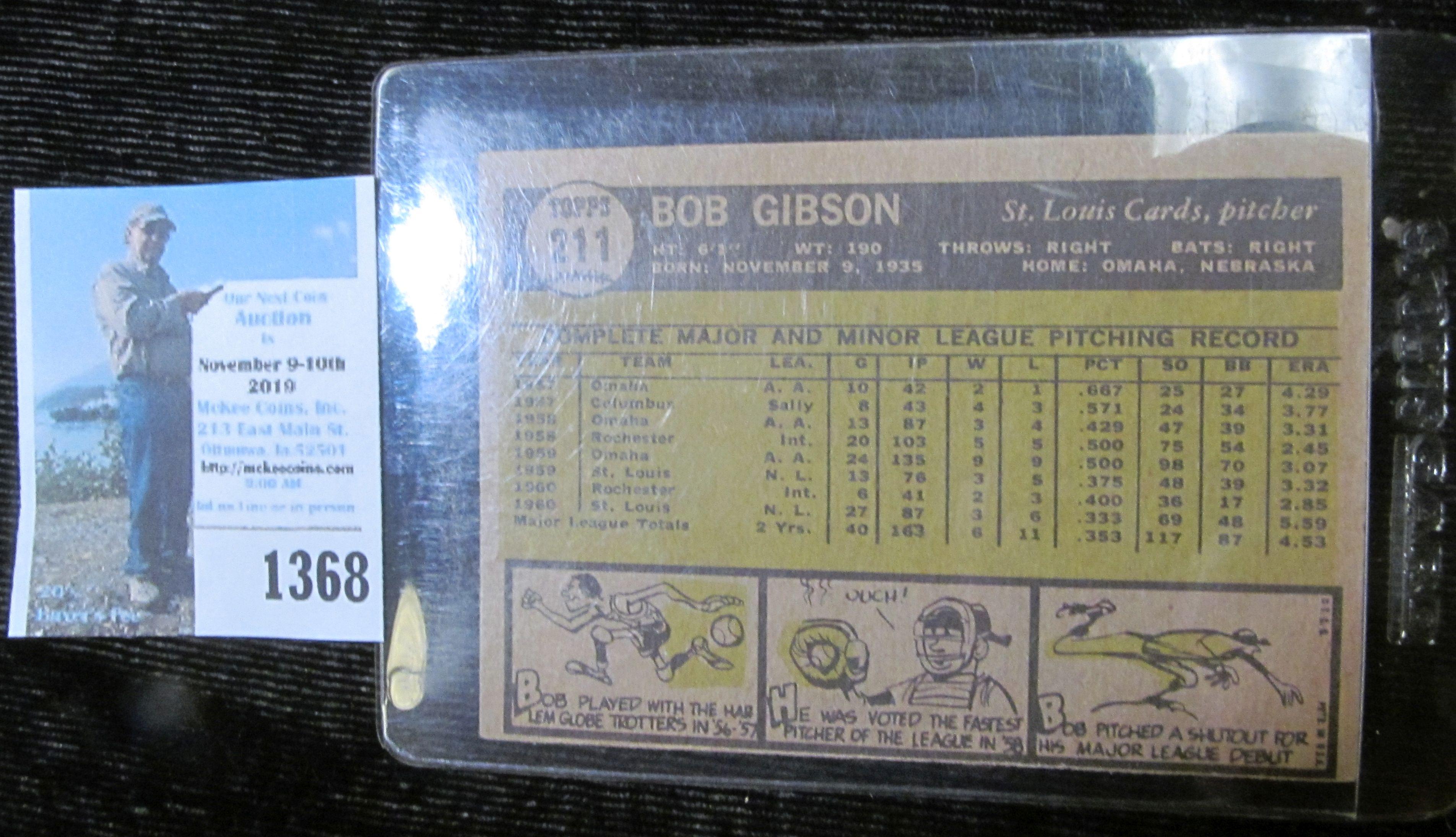 1961 Topps # 211 Bob Gibson Baseball Card in a hard plastic case. Never been graded.