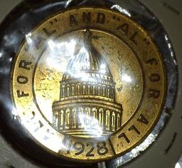 "Alfred E. Smith For President/1928", "For "Al" and "Al for All/1928", brass, AU-BU, 32mm, rd.