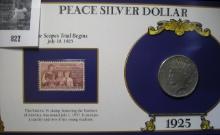 1925 P U.S. Peace Silver Dollar in a special holder, The Scopes Trial Begins July 10, 1925 3c Nation