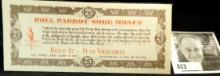 1930 era Depression Scrip "Twenty Five Cents in Poll Parrot Money", Crisp Uncirculated. No over prin