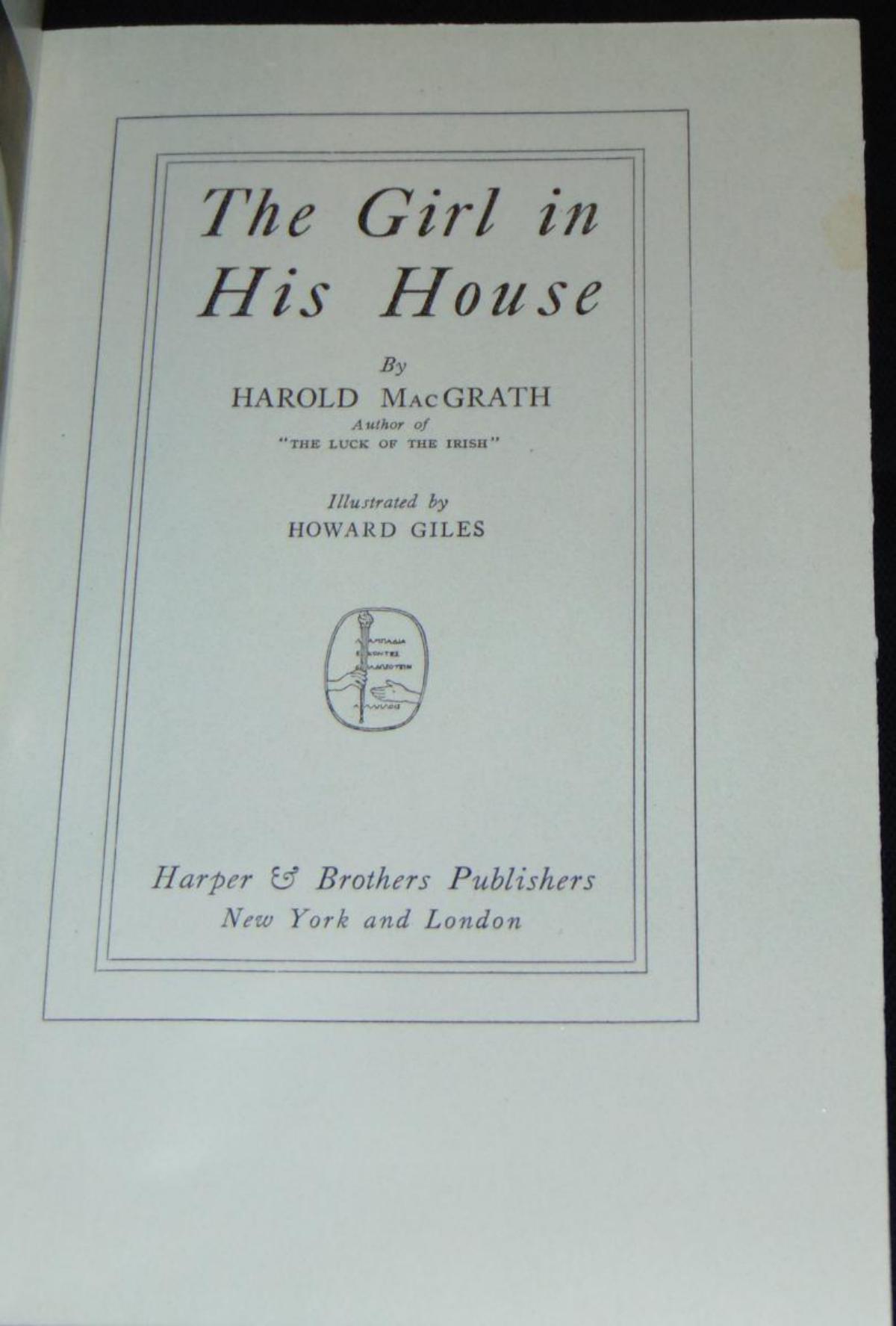 Harold MacGrath. (2) First Editions.