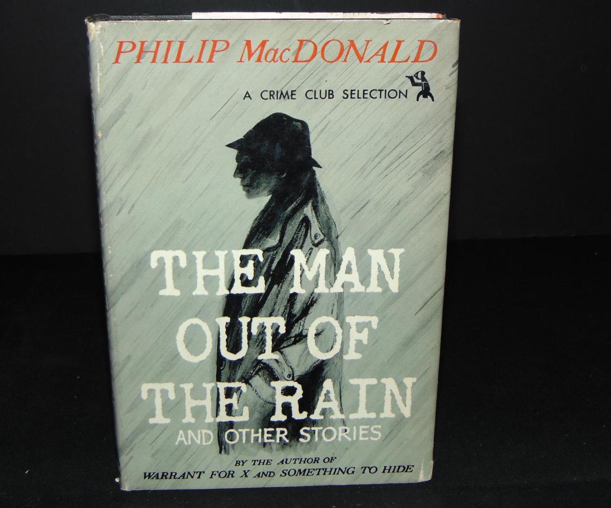 Philip Macdonald. The Man Out of the Rain.