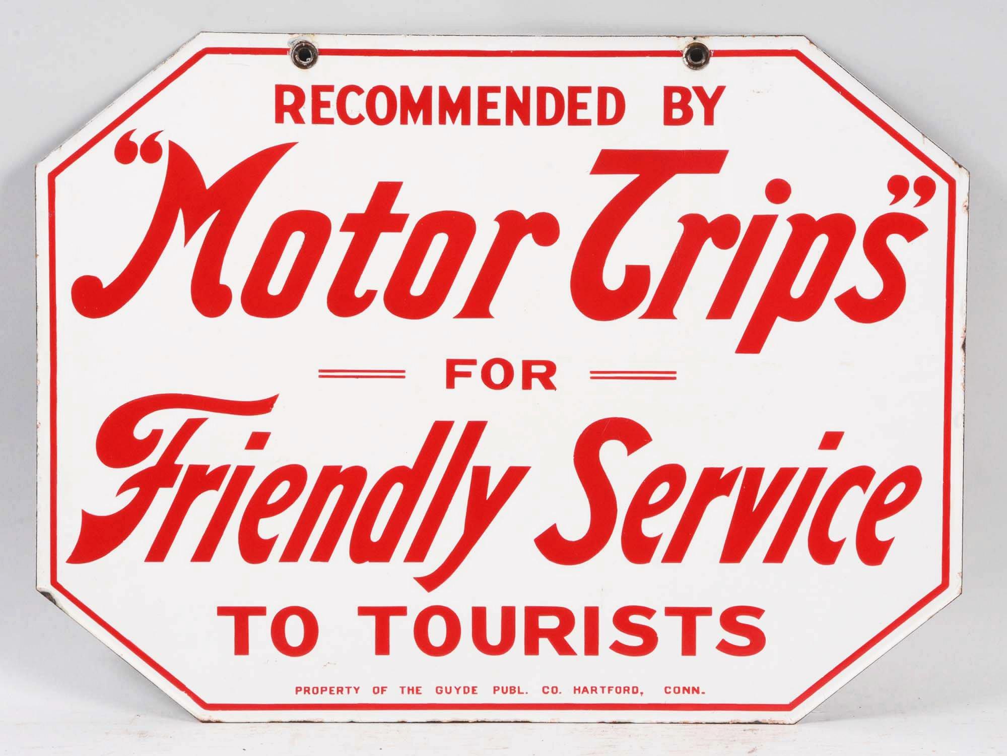 Recommended By Motor Trips For Friendly Service Porcelain Sign.