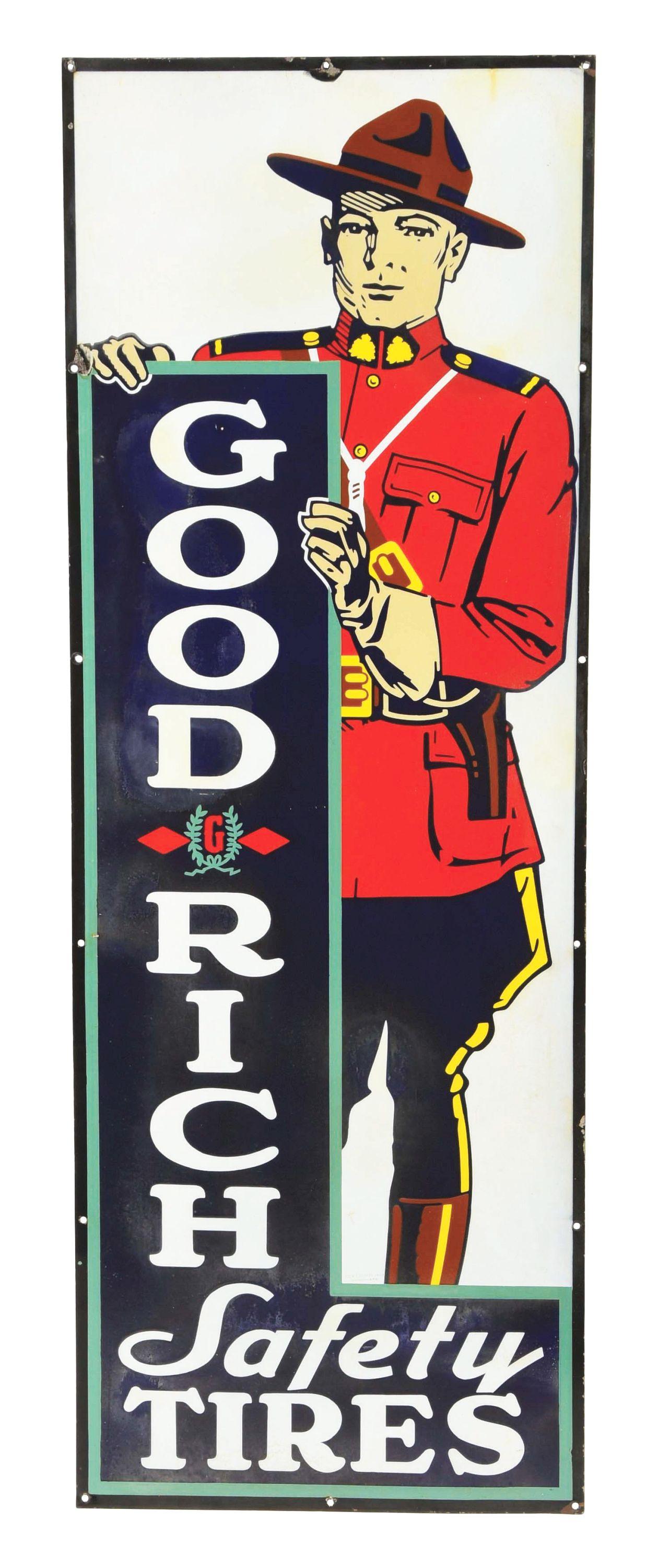 Very Rare Goodrich Safety Tires Porcelain Sign W/ Mountie Graphic.