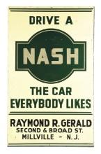 DRIVE A NASH "THE CAR EVERYBODY LIKES" PAINTED METAL SIGN W/ REFLECTIVE LETTERING.