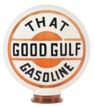 THAT GOOD GULF GASOLINE ONE PIECE CAST GLOBE BODY W/ THREADED BASE.