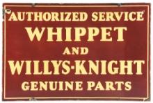 AUTHORIZED SERVICE WHIPPET AND WILLYS-KNIGHT GENUINE PARTS PORCELAIN SIGN.