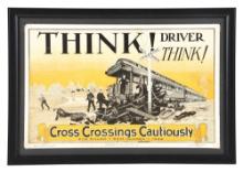 THINK! DRIVER THINK! RAILROAD CROSSING CARD STOCK LITHOGRAPH W/ TRAIN GRAPHIC.
