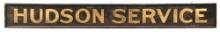 HUDSON SERVICE SAND PAINTED WOOD SIGN W/ GOLD LETTERING.