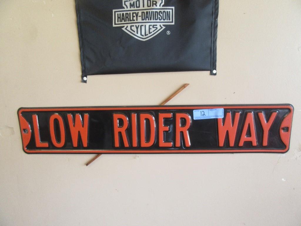 LOWRIDER WAY SIGN, HARLEY SIGN, AND OTHER