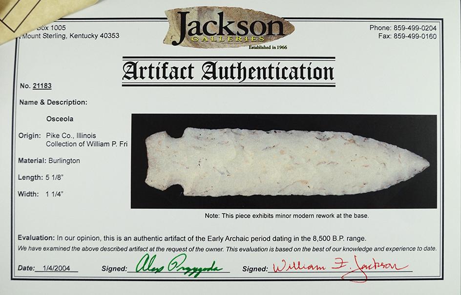 5 1/16" Burlington Osceola found in Pike Co., Illinois. Comes with Jackson and Davis COAs.