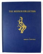 Hardback Book: The Meuser Collection by Robert N. Converse.