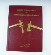 Hardcover: "Indian Tomahawks & Frontiersmen Belt Axes" by  Hartzler & J Knowles, #147 of 400.