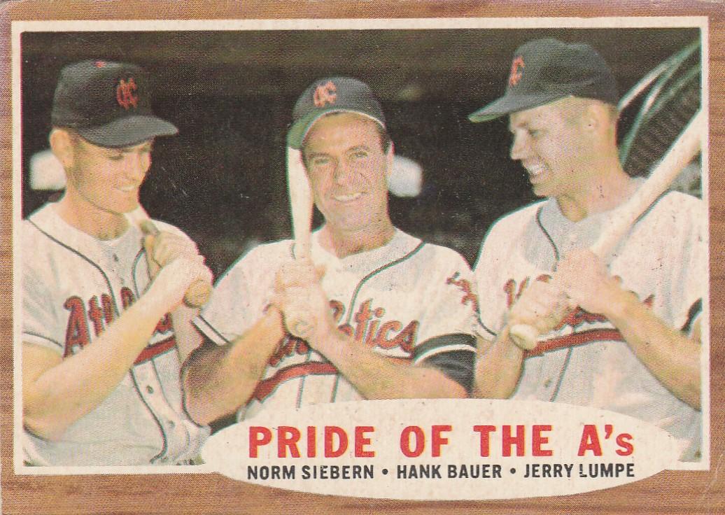 1962 TOPPS CARD #127 PRIDE OF THE A'S / HANK BAUER