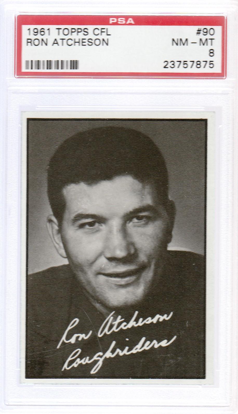 RON ATCHESON 1961 TOPPS CFL CARD #90 / GRADED