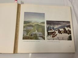 Grandma Moses hardbound art book, approx. 13.5 x 12.5 inches. Shows wear, binding split at book?s