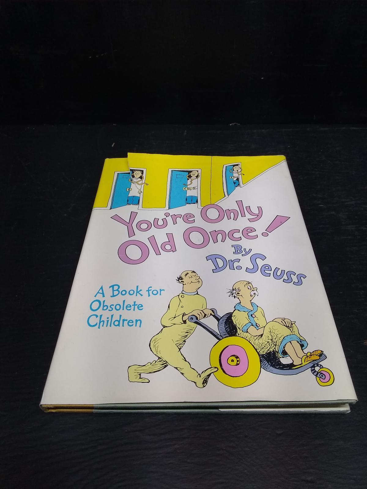Book-You're Only Old Once by Dr Seuss
