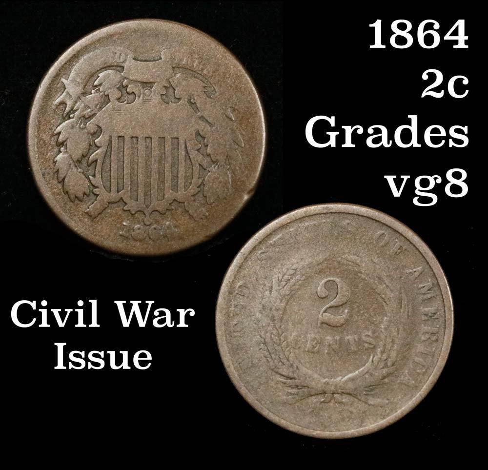 1864 2 Cent Piece 2c Grades vg, very good