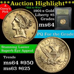 ***Auction Highlight*** Scarce 1901-s Liberty Gold $5 Graded Choice Unc by USCG PQ for grade (fc)