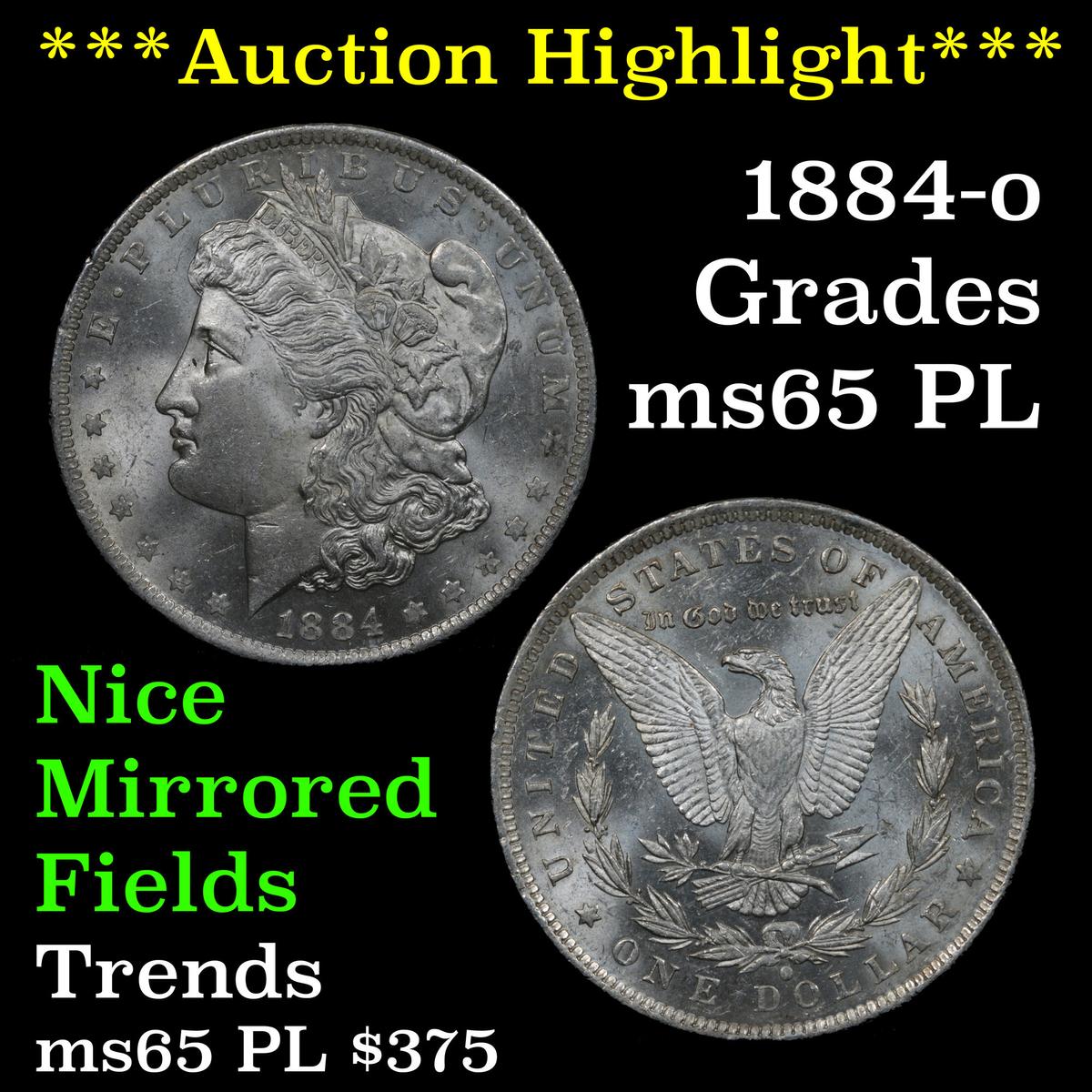 ***Auction Highlight*** 1884-o Morgan Dollar $1 Grades GEM Unc PL (fc)