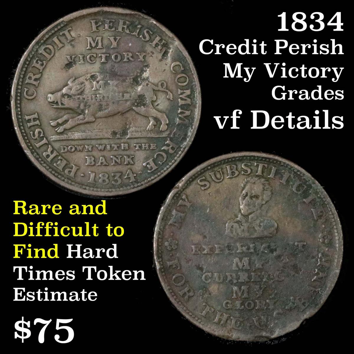 1834 Hard Times Token Grades vf details Difficult to find