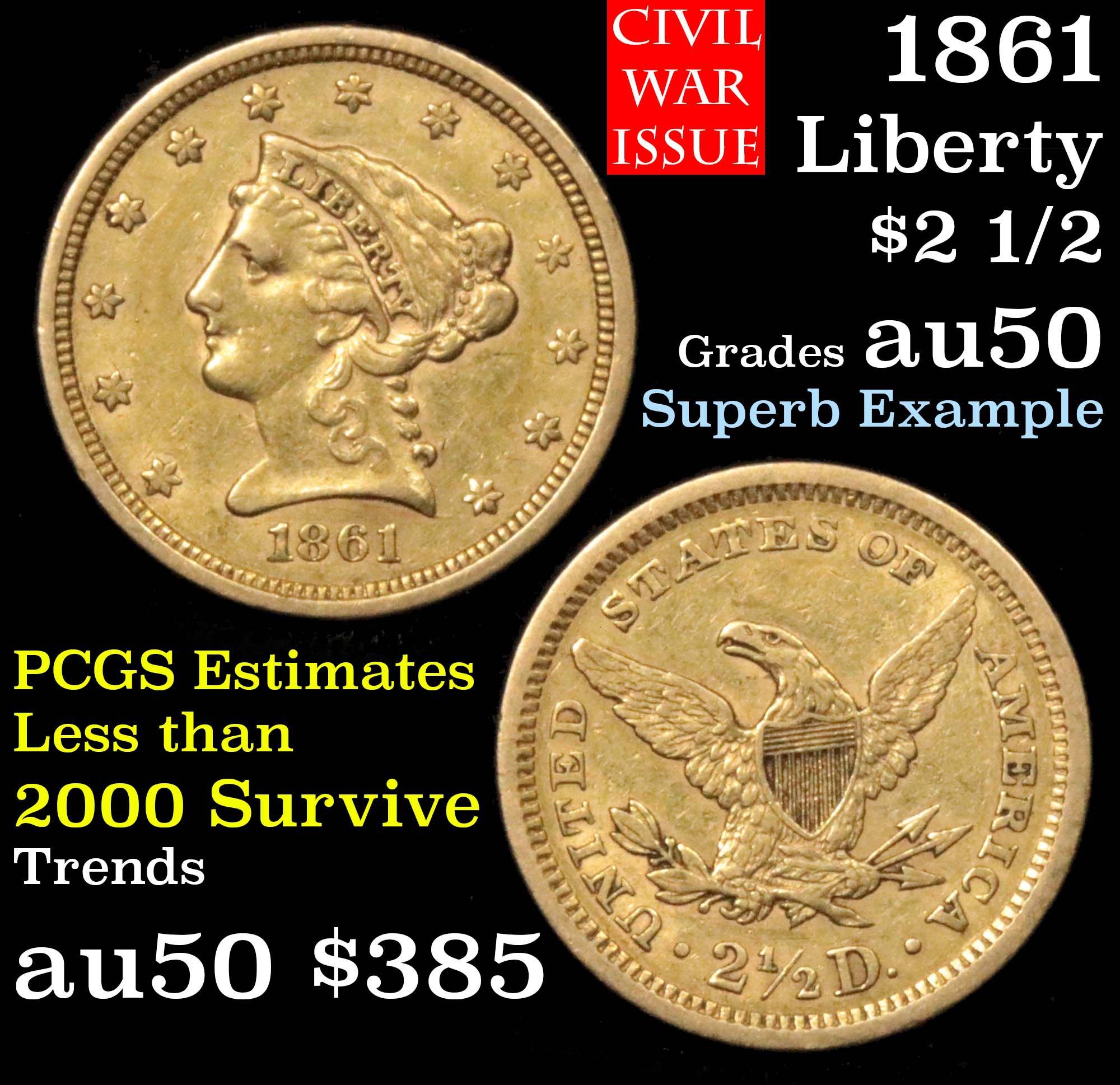 1861 Type 2 Gold Liberty Quarter Eagle $2 1/2 Grades AU, Almost Unc (fc)