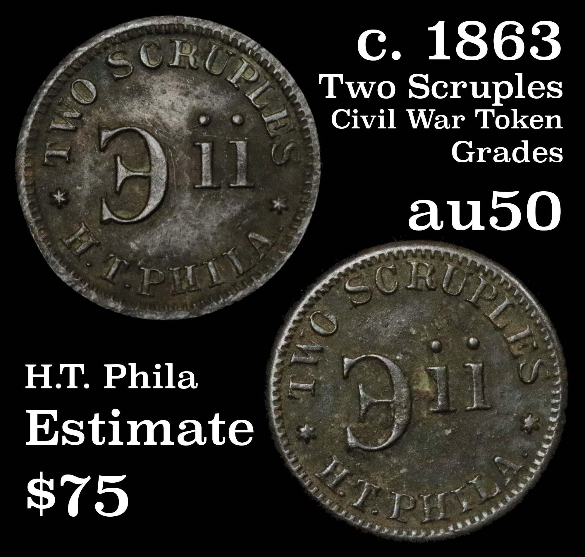 c. 1863 Two Scruples Civil War Token Grades AU, Almost Unc