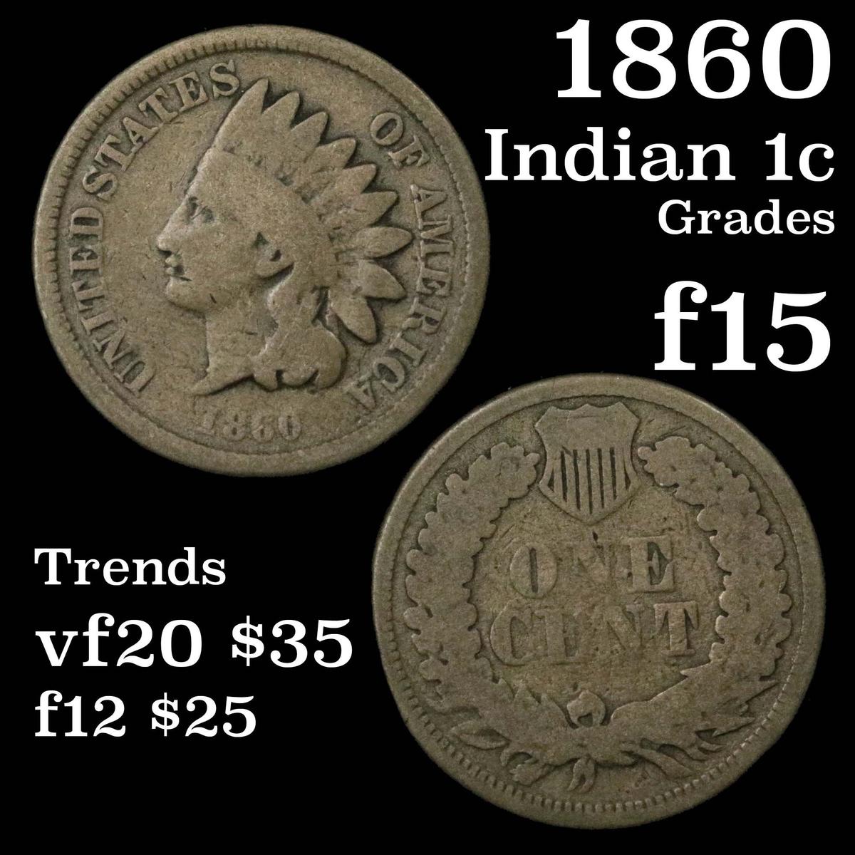 1860 Indian Cent 1c Grades f+