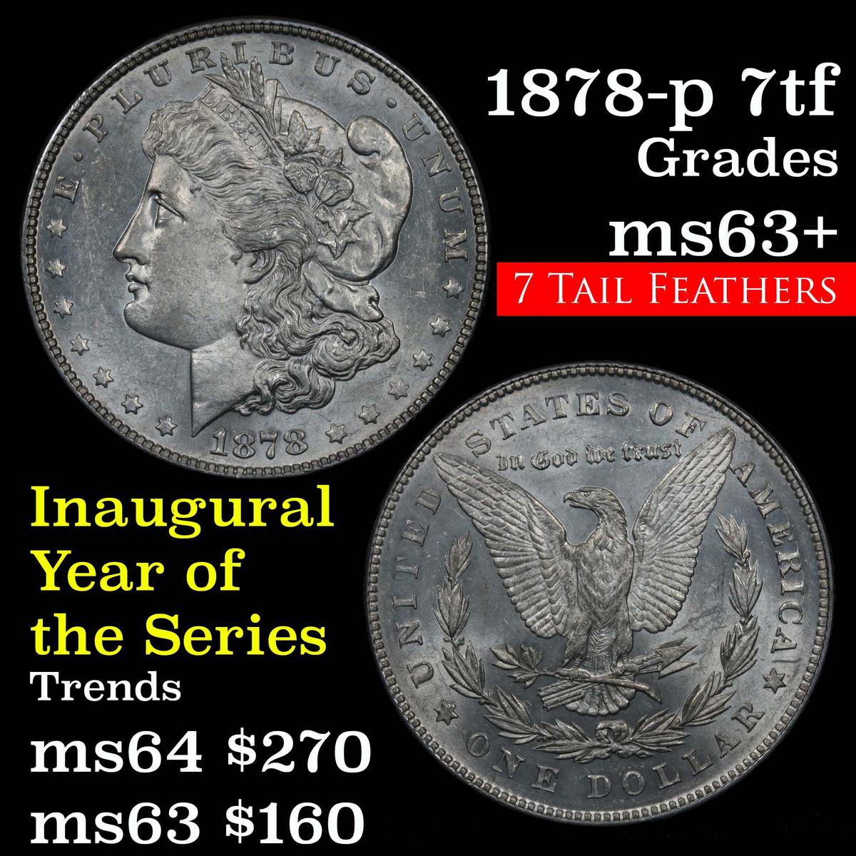 1878-p 7tf Morgan Dollar $1 Grades Select+ Unc (fc)