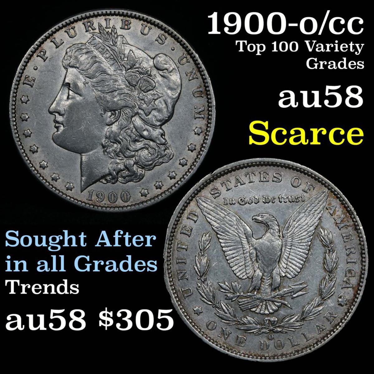 1900-o/cc Morgan $1 Top 100 variety Grades Choice AU/BU Slider Sought after in all grades (fc)