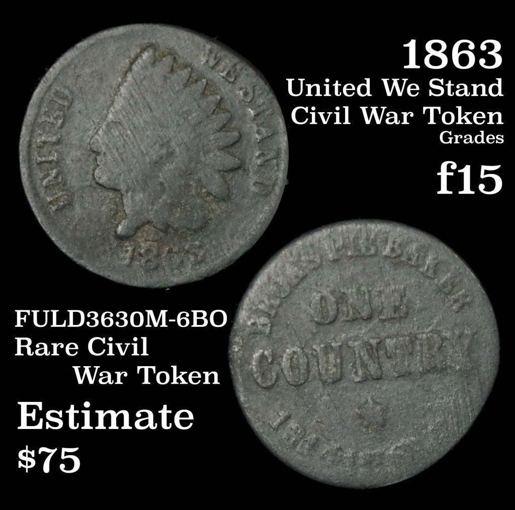 1863 United We Stand Civil War Token 1c Grades f+