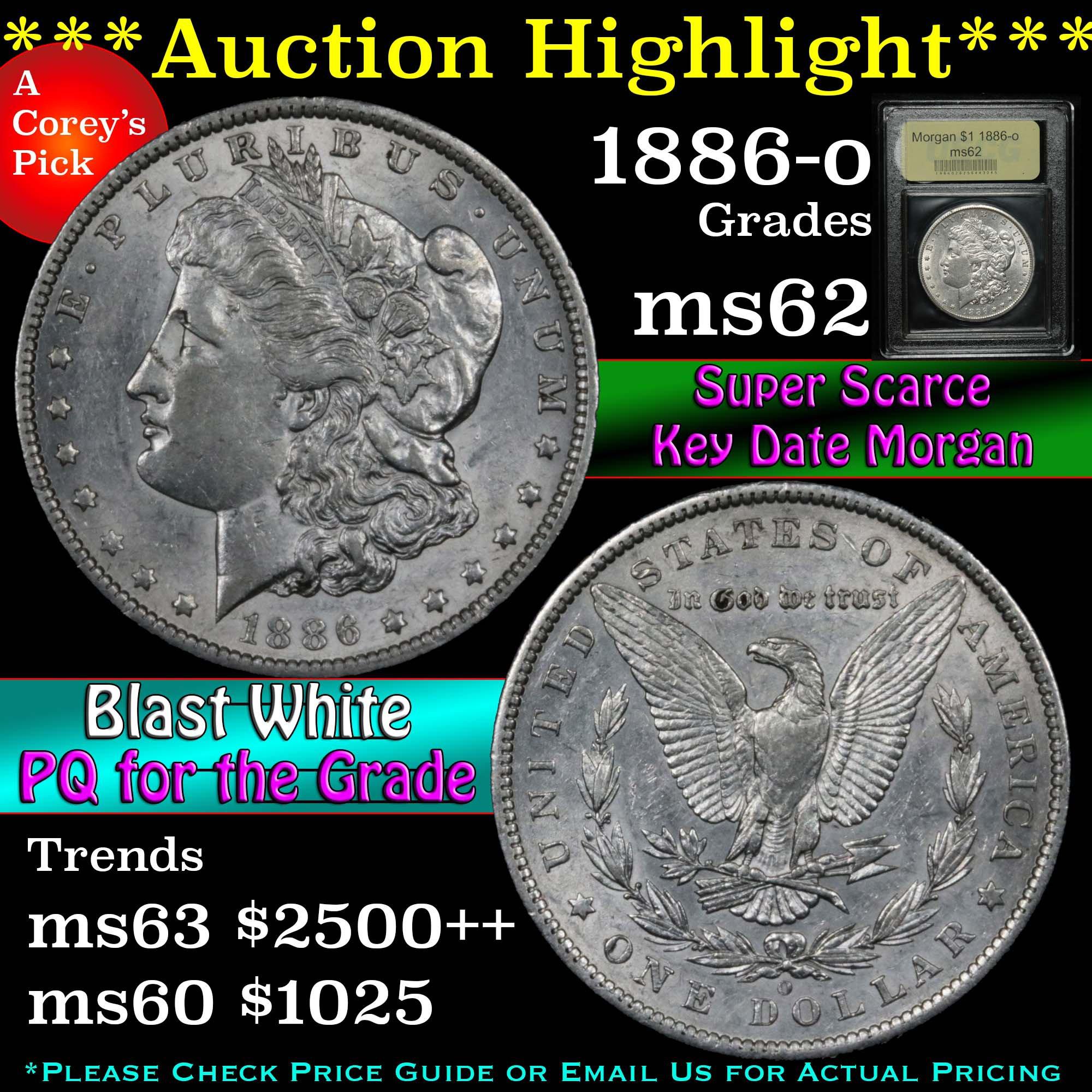 ***Auction Highlight*** Key Date 1886-o Morgan Dollar $1 Graded Select Unc by USCG (fc)