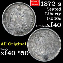 1872-s Above Bow Seated Liberty Half Dime 1/2 10c Grades xf