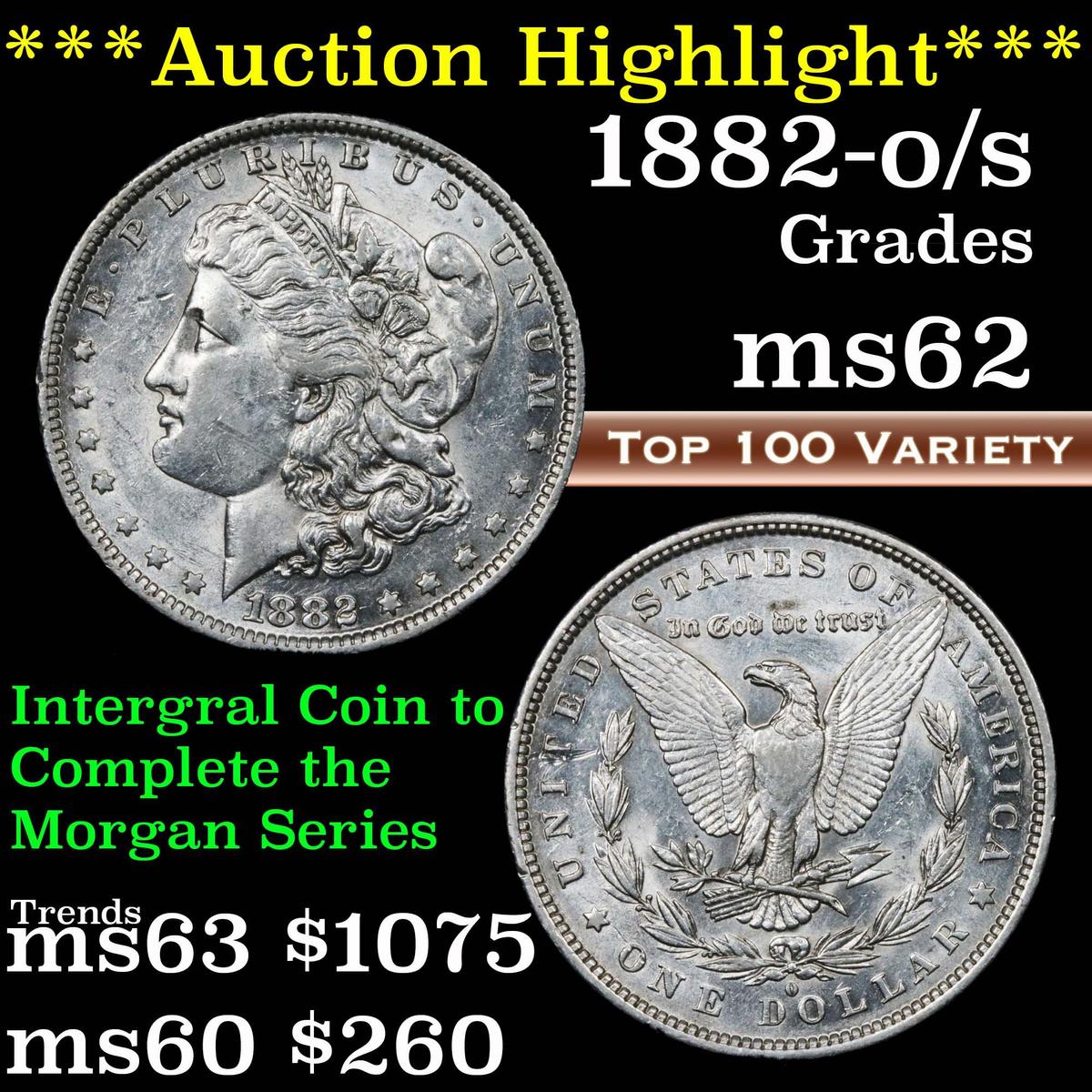***Auction Highlight*** 1882-o/s Morgan Dollar $1 Grades Select Unc (fc)