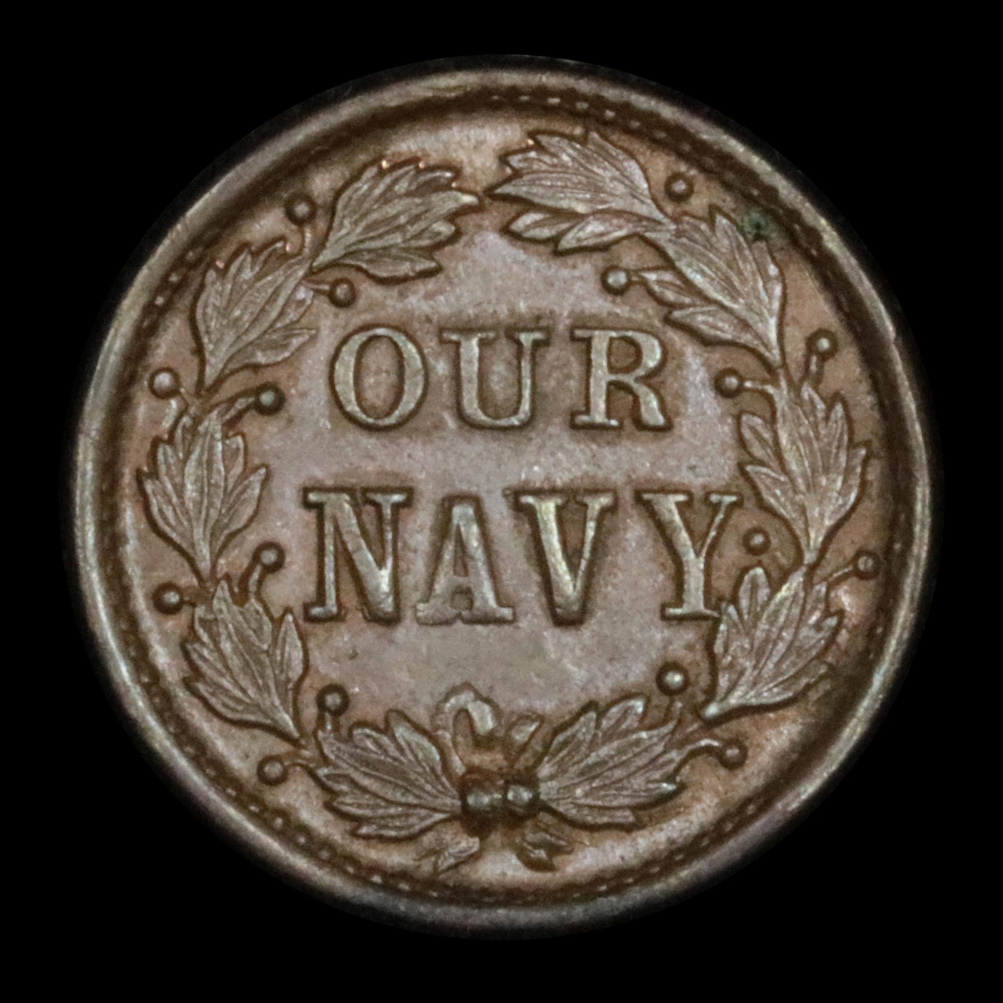 1864 Our Navy Civil War Token Grades Select Unc BN