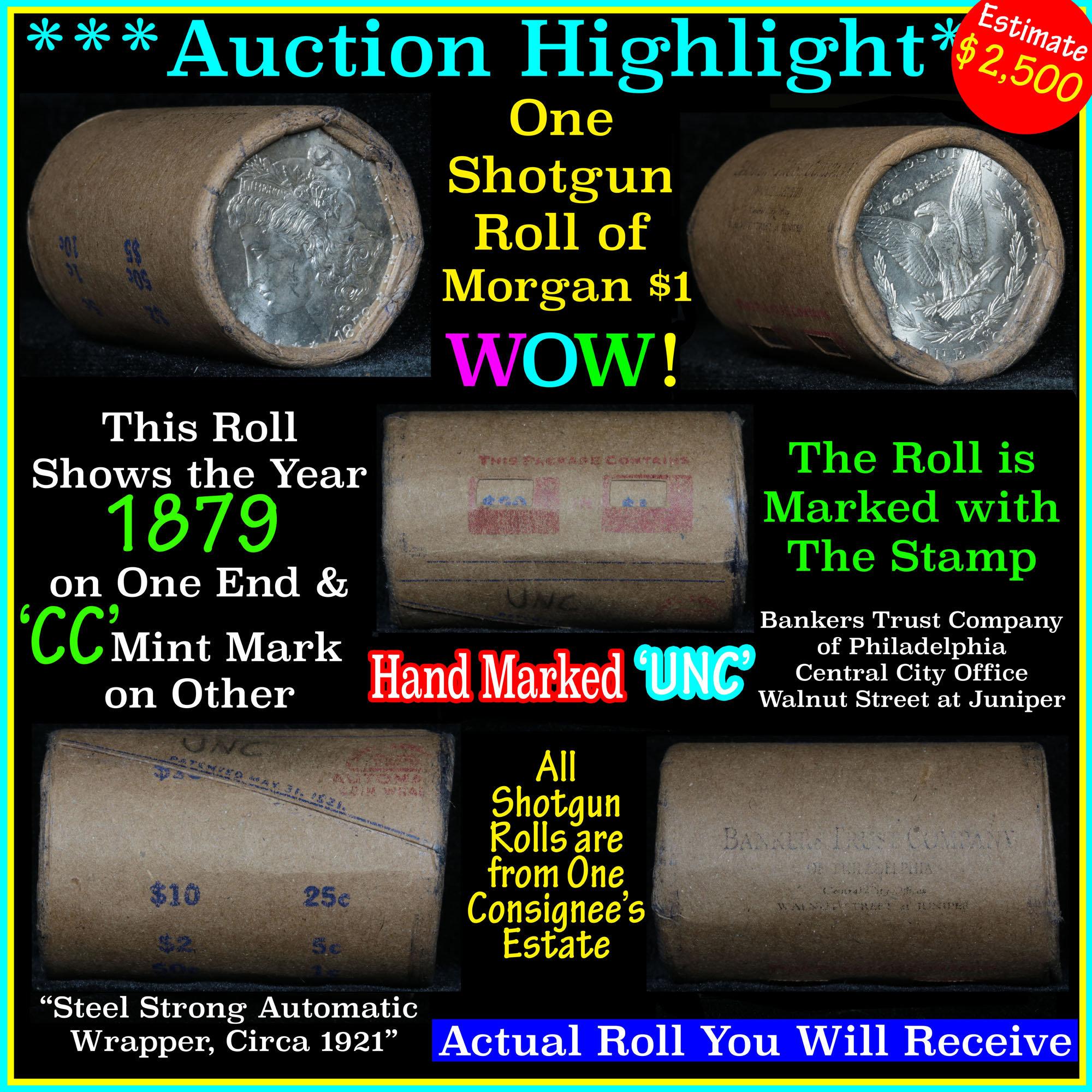 ***Auction Highlight*** Incredible Find, Uncirculated Morgan $1 Shotgun Roll 1879 & cc ends  (fc)