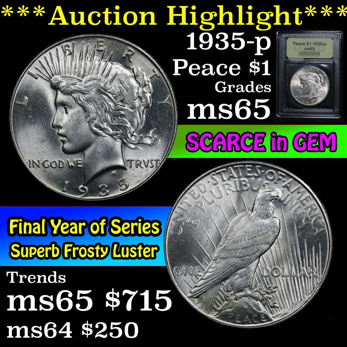 ***Auction Highlight*** 1935-p Peace Dollar $1 Graded GEM Unc By USCG (fc)