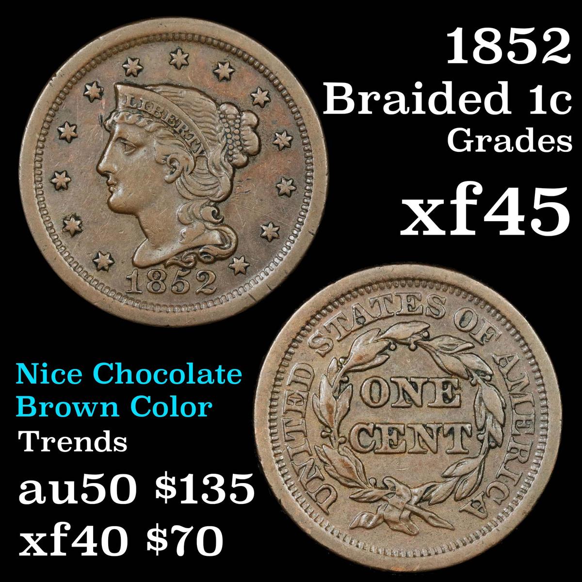 1852 Braided Hair Large Cent 1c Grades xf+