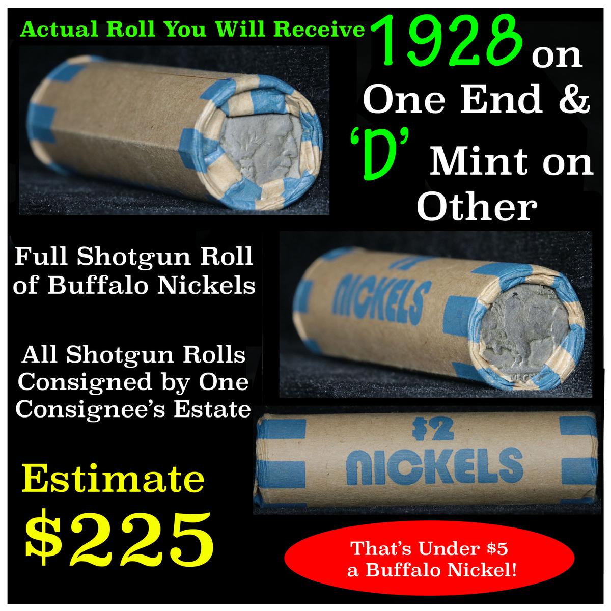 Full roll of Buffalo Nickels, 1928 on one end & a 'd' Mint reverse on other end (fc)