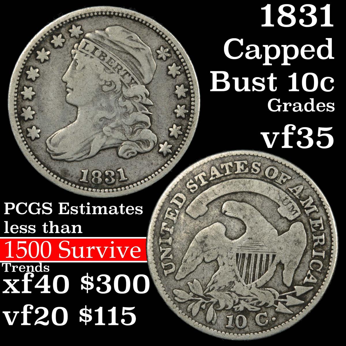 1831 Capped Bust Dime 10c Grades vf++