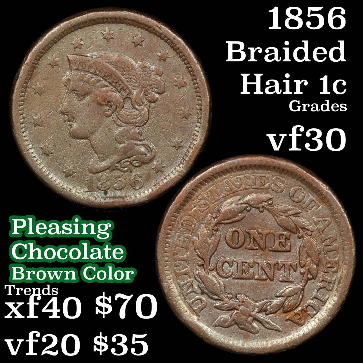 1856 Braided Hair Large Cent 1c Grades vf++