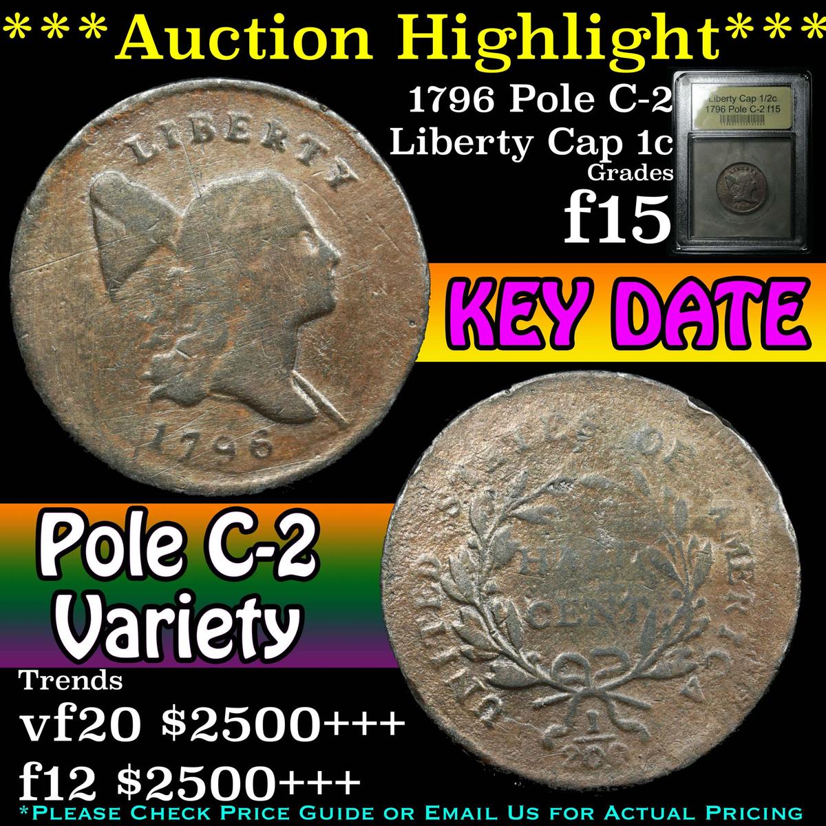 ***Auction Highlight*** Key Date 1796 Pole C-2 Liberty Cap 1/2c Graded f+ by USCG (fc)