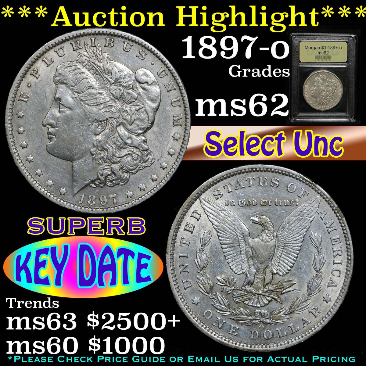 ***Auction Highlight*** 1897-o Morgan Dollar $1 Graded Select Unc By USCG (fc)