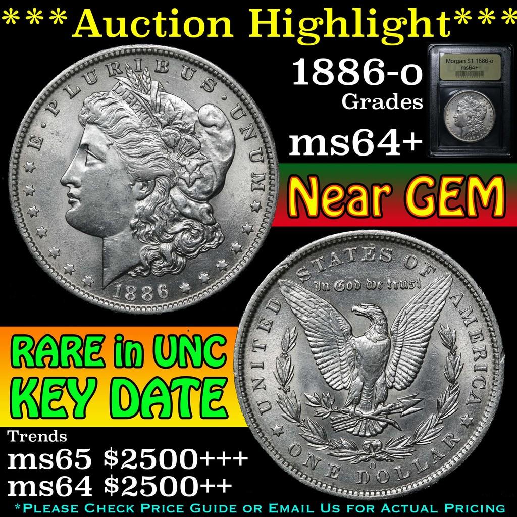 ***Auction Highlight*** 1886-o Morgan Dollar $1 Grades Choice+ Unc (fc)