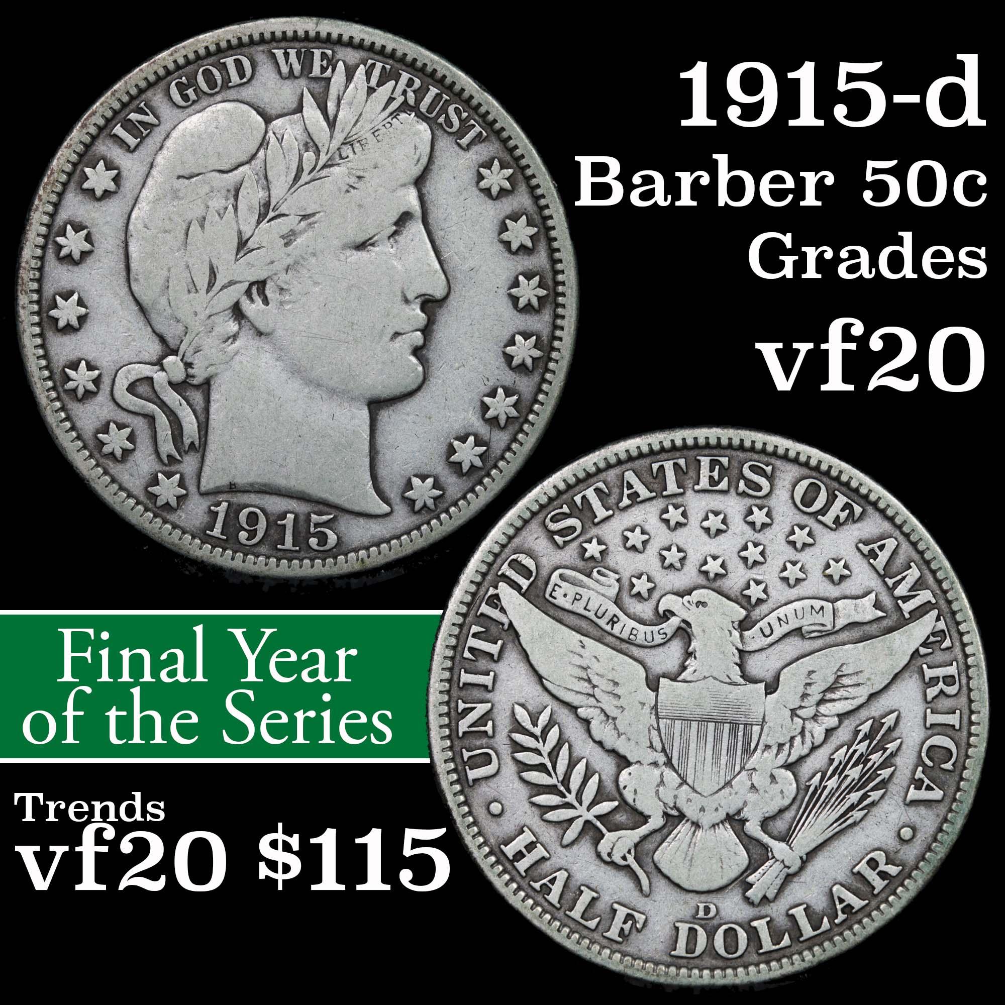 1915-d Barber Half Dollars 50c Grades vf, very fine