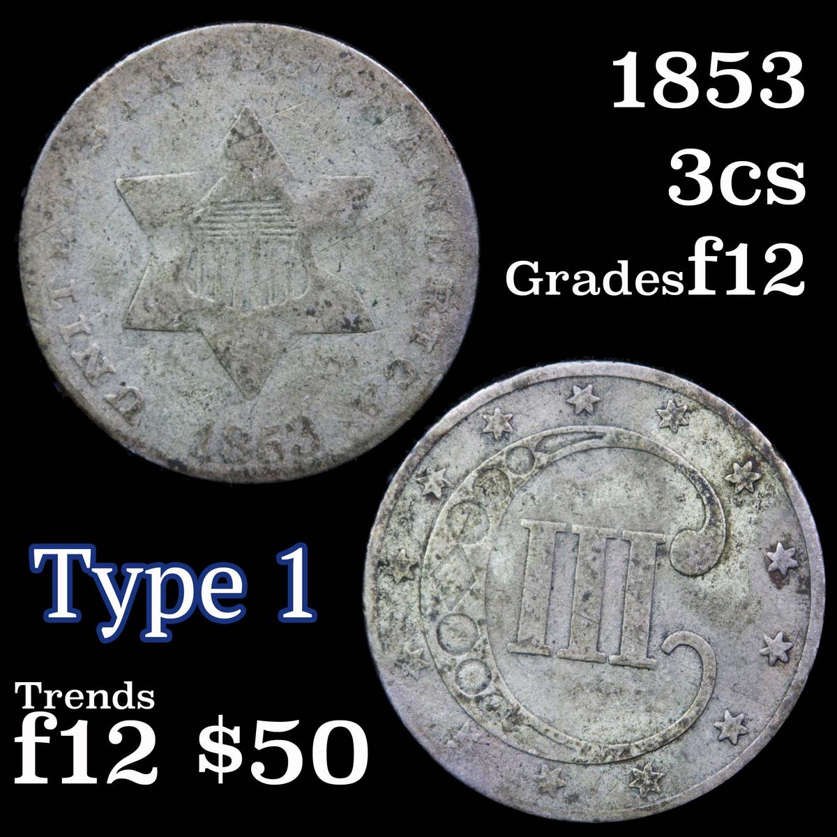 1853 3 Cent Silver 3cs Grades f, fine