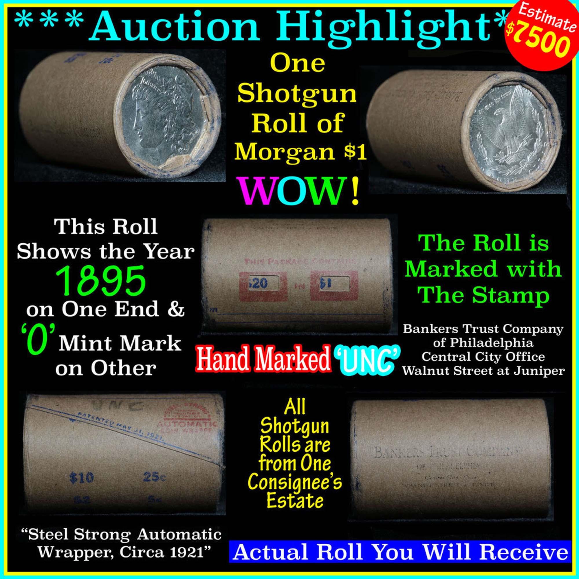 Auction Highlight Incredible Find, Uncirculated Morgan $1 Shotgun Roll w/1895 & ''o'' mint end. (fc)