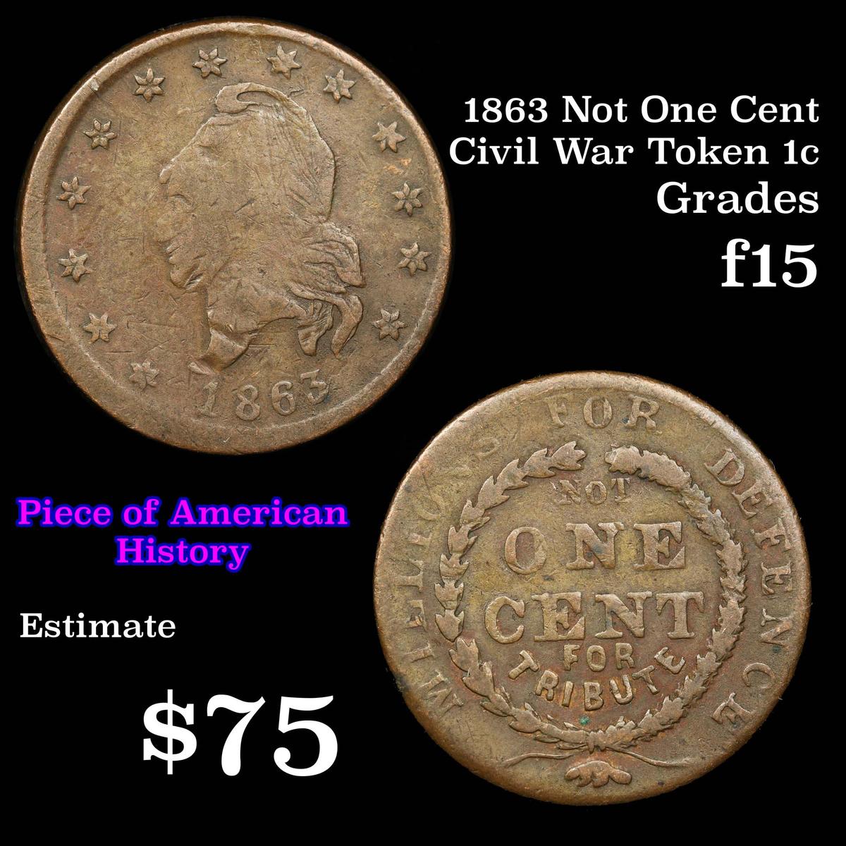 1863 Not One Cent for Tribute, Millions for Defence Civil War Token Grades f+