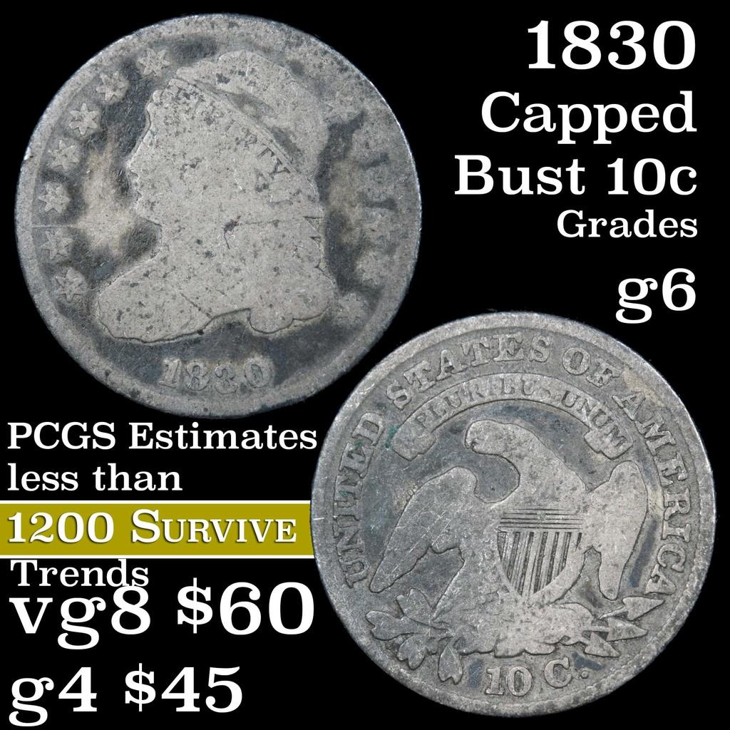 1830 Capped Bust Dime 10c Grades g+